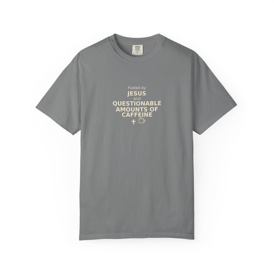 Fueled by Jesus & Questionable Amounts of Caffeine T-Shirt