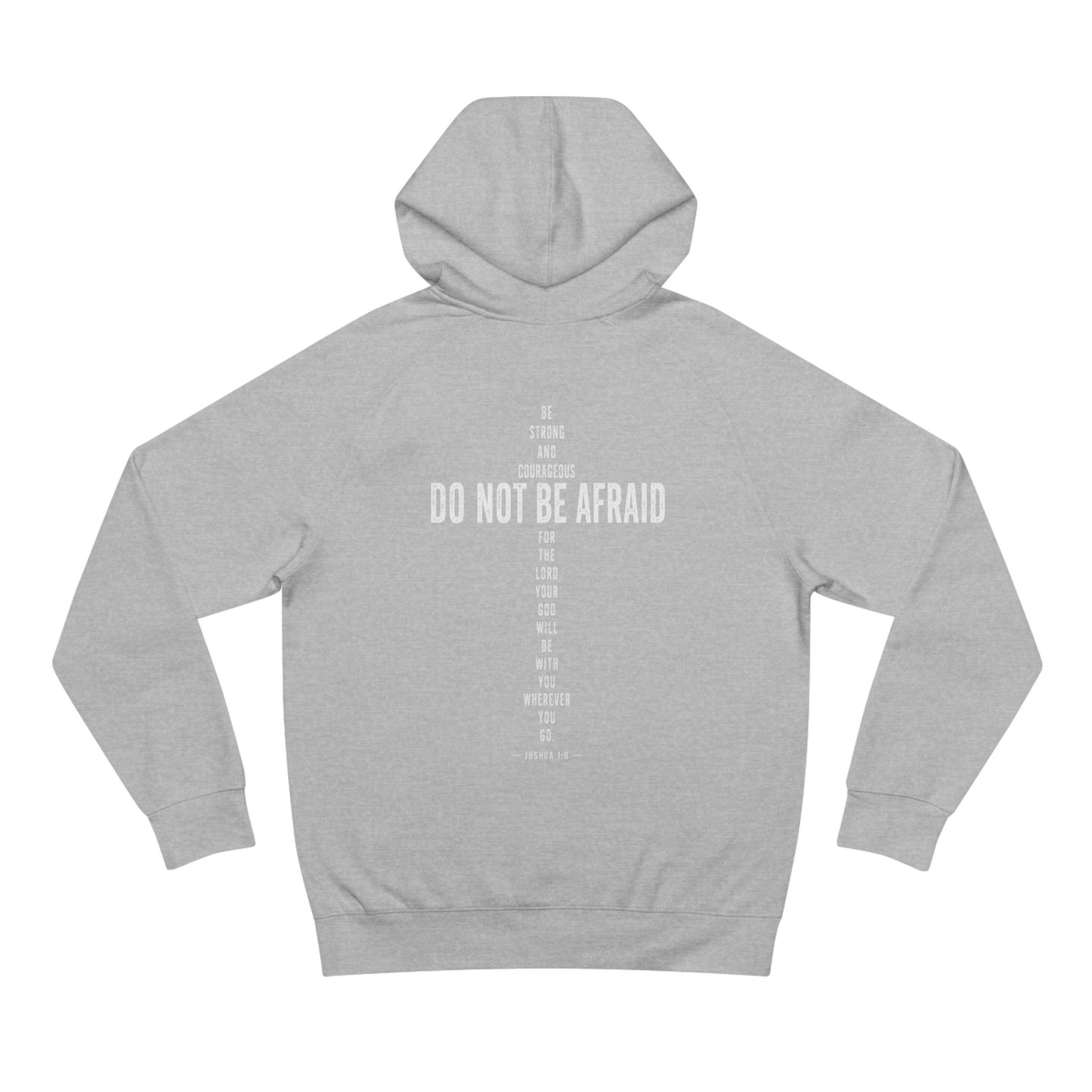 Do Not Be Afraid Hoodie — Inspirational Christian Cross Back Print