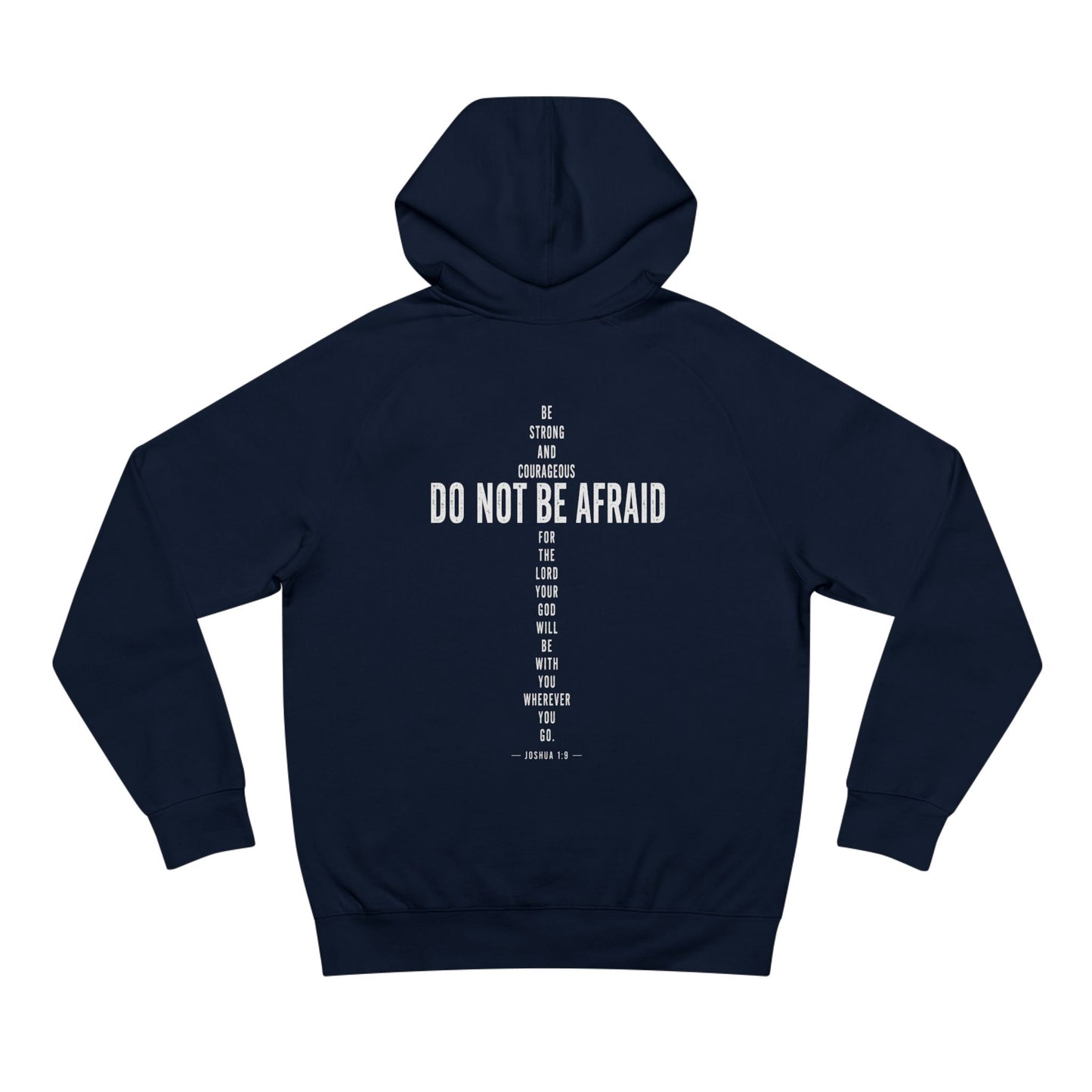 Do Not Be Afraid Hoodie — Inspirational Christian Cross Back Print