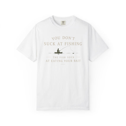 Fishing Humor T-Shirt — "You Don't Suck at Fishing" Graphic Tee